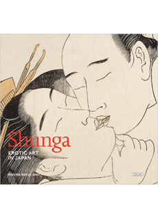 Shunga: Erotic Art in Japan - 1st Edition